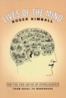Lives of the Mind : The Use and Abuse of Intelligence from Hegel to Wodehouse - Book