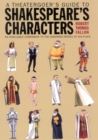 A Theatergoer's Guide to Shakespeare's Characters - Book