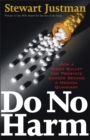 Do No Harm : How a Magic Bullet for Prostate Cancer Became a Medical Quandary - Book