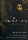 The Elagin Affair : And Other Stories - Book
