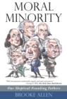 Moral Minority : Our Skeptical Founding Fathers - Book