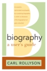 Biography: A User's Guide - Book