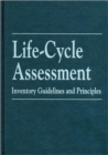 Life-Cycle Assessment : Inventory Guidelines and Principles - Book