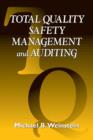 Total Quality Safety Management and Auditing - Book