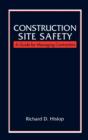 Construction Site Safety : A Guide for Managing Contractors - Book