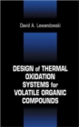 Design of Thermal Oxidation Systems for Volatile Organic Compounds - Book