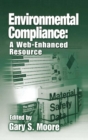 Environmental Compliance : A Web-Enhanced Resource - Book