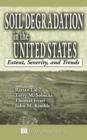 Soil Degradation in the United States : Extent, Severity, and Trends - Book