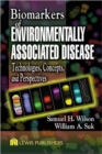 Biomarkers of Environmentally Associated Disease : Technologies, Concepts, and Perspectives - Book