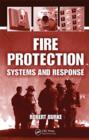 Fire Protection : Systems and Response - Book