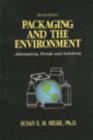 Packaging and the Environment : Alternatives, Trends and Solutions - Book