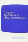 Computer Applications for School Administrators - Book