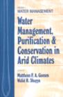 Water Management, Purificaton, and Conservation in Arid Climates, Volume I : Water Management - Book