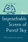 An Impenetrable Screen of Purest Sky : A Novel - Book