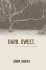 Dark. Sweet. : New & Selected Poems - eBook