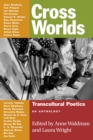 Cross Worlds : Transcultural Poetics: An Anthology - Book