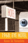 1968: Eye Hotel : A Novella - eBook