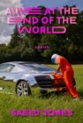 Alive at the End of the World - eBook