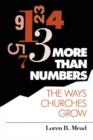 More Than Numbers : The Ways Churches Grow - Book