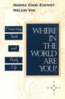 Where in the World Are You? : Connecting Faith & Daily Life - Book