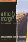 A Time for Change? : Re-Visioning Your Call - Book