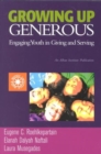 Growing Up Generous : Engaging Youth in Living and Serving - Book
