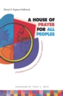 A House of Prayer for All Peoples : Congregations Building Multiracial Community - Book