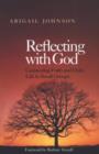 Reflecting with God : Connecting Faith and Daily Life in Small Groups - Book