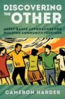 Discovering the Other : Asset-Based Approaches for Building Community Together - Book
