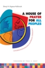 House of Prayer for All Peoples : Congregations Building Multiracial Community - eBook