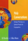 Holy Conversations : Strategic Planning as a Spiritual Practice for Congregations - eBook