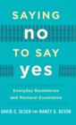 Saying No to Say Yes : Everyday Boundaries and Pastoral Excellence - Book