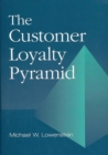 The Customer Loyalty Pyramid - Book