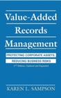 Value-Added Records Management : Protecting Corporate Assets, Reducing Business Risks - Book