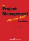 The Project Management Answer Book - Book