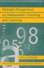 Multiple Perspectives on Mathematics Teaching and Learning - Book