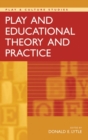 Play and Educational Theory and Practice - Book