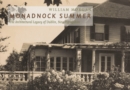 Monadnock Summer : The Architectural Legacy of Dublin, New Hampshire - Book