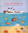 A Day with Bonefish Joe - Book