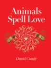 Animals Spell Love - Book