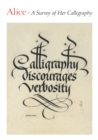 Alice : A Survey of Her Calligraphy - Book