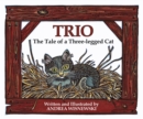 Trio : The Tale of a Three-Legged Cat - Book