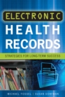 Electronic Health Records: Strategies for Long-Term Success - eBook