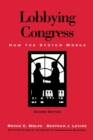 Lobbying Congress : How the System Works - Book