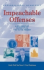 Impeachable Offenses : A Documentary History from 1787 to the Present - Book