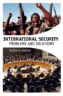 International Security : Problems and Solutions - Book