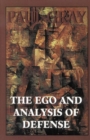 The Ego and Analysis of Defense - Book