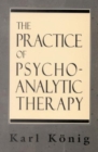 The Practice of Psychoanalytic Therapy - Book
