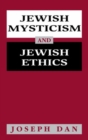 Jewish Mysticism and Jewish Ethics - Book