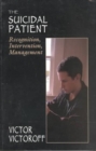 The Suicidal Patient : Recognition, Intervention, Management (The Master Work Series) - Book